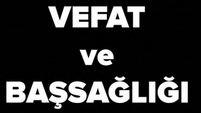 VEFAT VE BAŞSAĞLIĞI